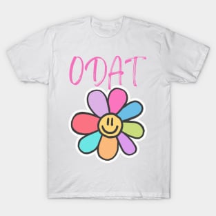 ODAT - one day at a time T-Shirt